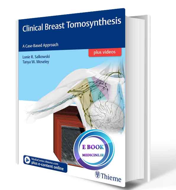 دانلود کتابClinical Breast Tomosynthesis: A Case-Based Approach 2017 (ORIGINAL PDF)